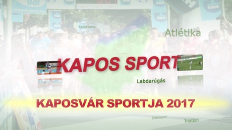 Ez volt Kaposvár sportja 2017-ben