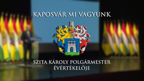 Kaposvár Mi Vagyunk - Szita Károly Évértékelője